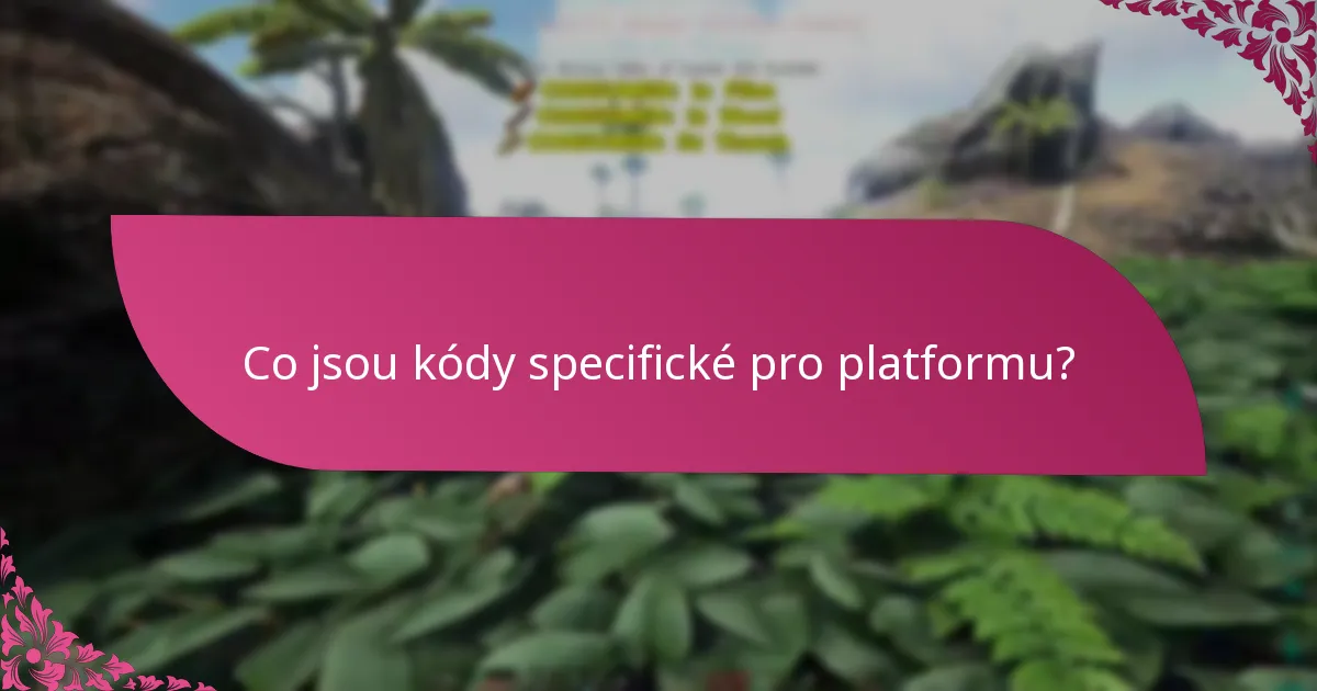 Jak zadávat kódy specifické pro platformu?
