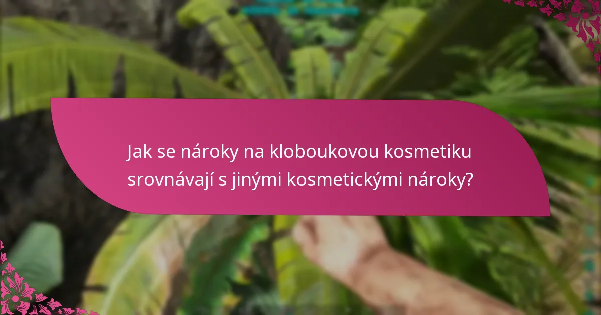 Jaké jsou časové rámce pro získání kloboukové kosmetiky?
