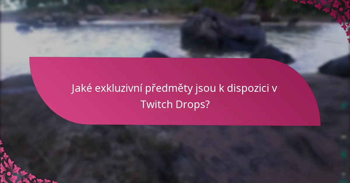 Jak se mohu zúčastnit exkluzivních dropových akcí?