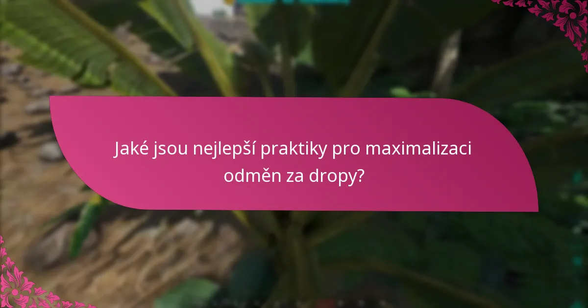 Jak mohou hráči uplatnit své odměny za dropy?