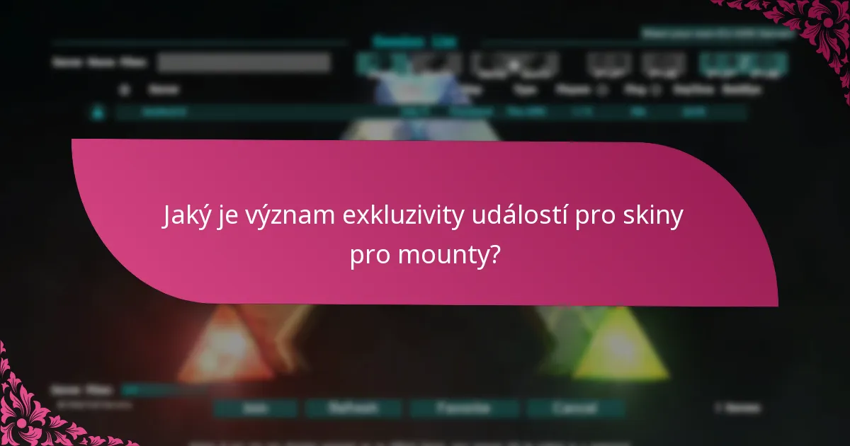 Které skiny pro mounty jsou nejžádanější?